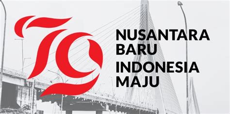 Pedoman Dan Filosofi Logo Hut Ke 79 Kemerdekaan Ri 2024 Tema “nusantara Baru Indonesia Maju