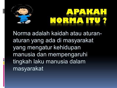 Nilai Dan Norma Dalam Masyarakat