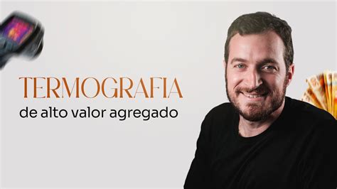 Laudo T Cnico Como A Termografia Gera Oportunidades Lucrativas Na