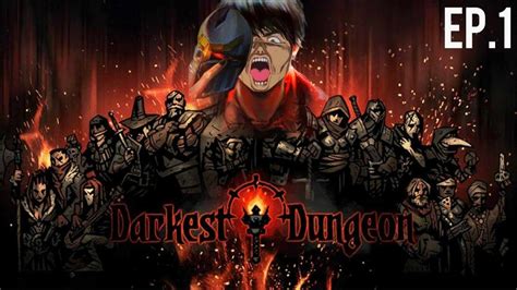 Darkest Dungeon La Creación Del Team Chimichanga 1 YouTube