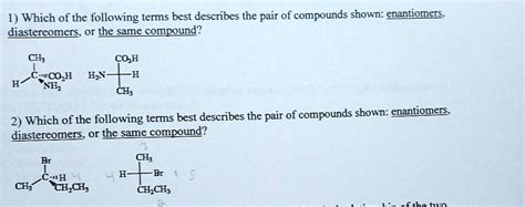 Solved Which Of The Following Terms Best Describes The Pair Of