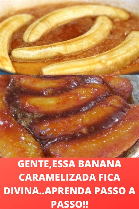 GENTE ESSA BANANA CARAMELIZADA FICA DIVINA APRENDA PASSO A PASSO