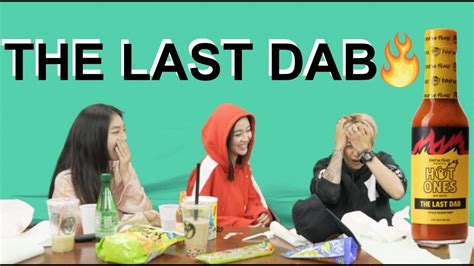 The Last Dab Hot Sauce W Emilyghoulandkirstin Youtube