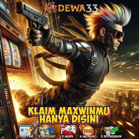 dewa klaim maxwinmu  disini