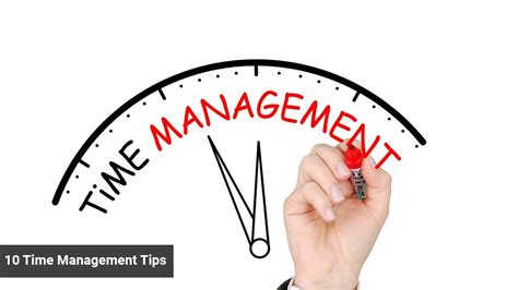 10 Time Management Tips