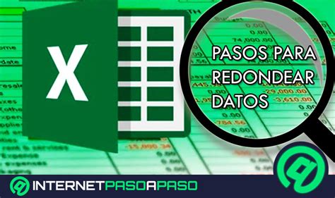 Redondear Datos En Excel 】guía Paso A Paso 2025