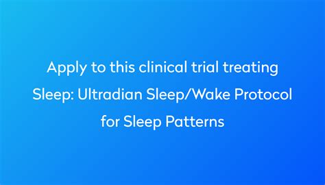 Ultradian Sleep/Wake Protocol for Sleep Patterns Clinical Trial 2024 ...