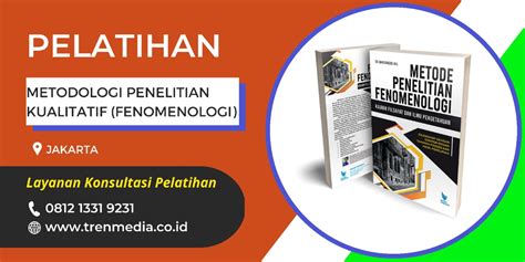 Pelatihan Metodologi Penelitian Kualitatif Fenomenologi Tahun 2023