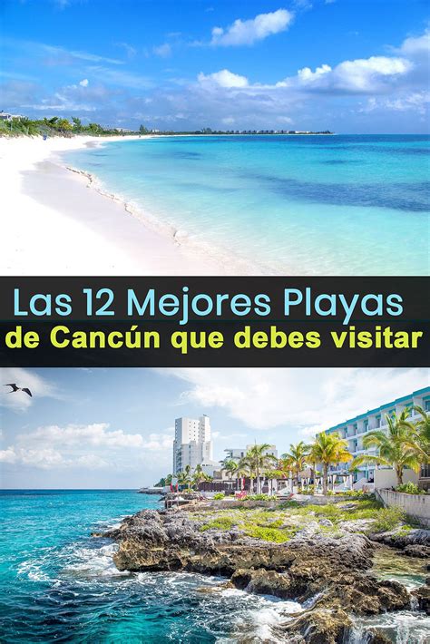 Las Top 20 Mejores Playas De Cancún Que Tienes Que Visitar Tips Para