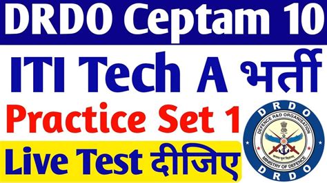 Drdo Ceptam Tech A Practice Set Live Test Drdo All Iti