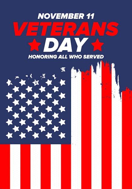 Premium Vector Veterans Day In United States Federal Holiday Honoring