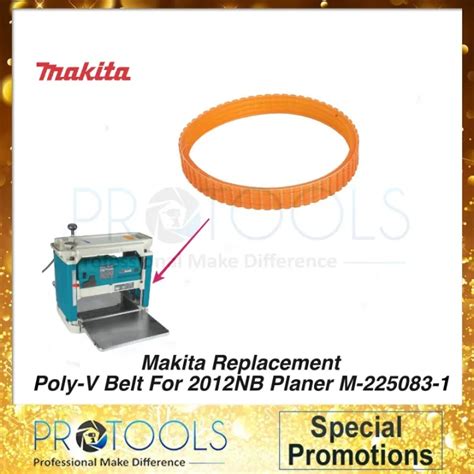 Makita Replacement Poly V Belt For 2012NB Planer M 225083 1 1pcs Lazada