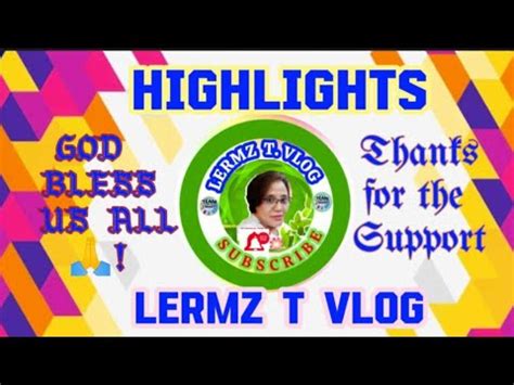 Highlight 1 57 44 2 02 44 From Lermz T VLOG Is Live Update Lang Po