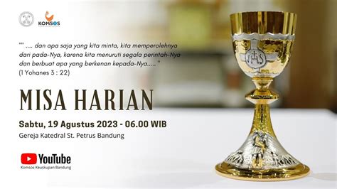 Misa Harian Sabtu Agustus Wib Gereja Katedral St