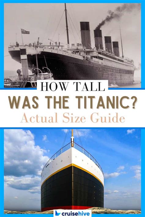 How Tall Was the Titanic – Actual Size Guide