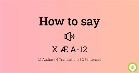 how to pronounce x æ a-12