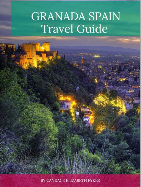 Granada Spain Travel Guide PDF - Travel Inspires