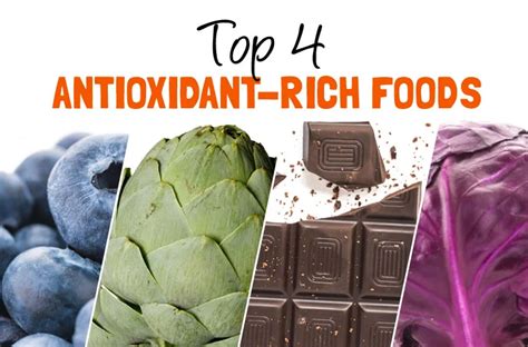 Top 4 Antioxidant Rich Foods