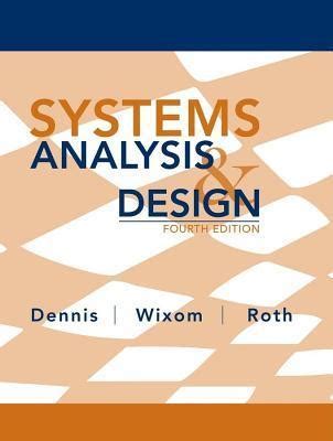 Systems Analysis And Design By Alan Dennis Goodreads