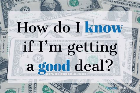 How do I know if I'm getting a good deal? | Inside Insurance