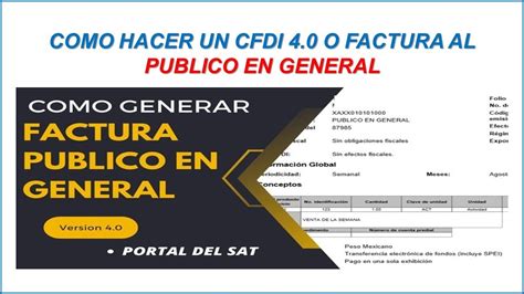 COMO HACER UNA FACTURA GLOBAL VERSION 4 0 VENTAS AL PUBLICO EN