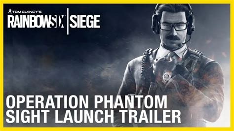 Rainbow Six Sieges Next Season Operation Phantom Sight Launches Tomorrow