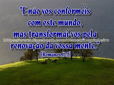 Renovação Da Mente Versículos - Renovação da Mente! | Romanos 12, Romanos 12 2, Romanos