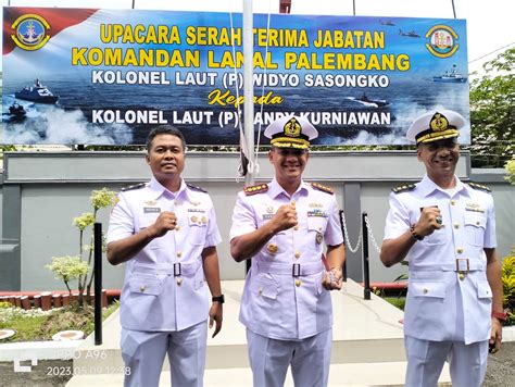 Lanal Palembang Gelar Sertijab Danlanal Palembang Dari Kolonel Laut P