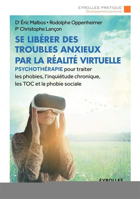 Se libérer des troubles anxieux par la réalité virtuelle