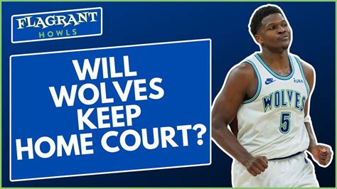 Can Minnesota Timberwolves Hang Onto Home Court Advantage In NBA