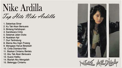 Nike Ardilla Full Album Top Hits Nostalgia Tahun 90an Seberkas Sinar