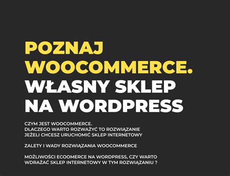 Woocommerce Czym jest i ile kosztuje Zalety bezpieczeństwo sklepu