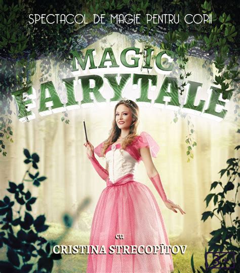 Bilete Magic Fairytale Spectacol De Magie Pentru Copii Diverta