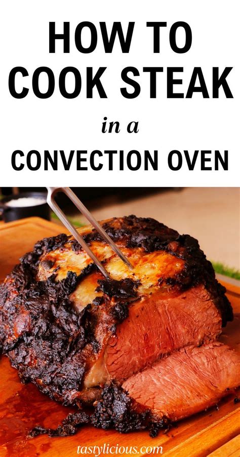 How To Cook Steak In A Convection Oven Artofit