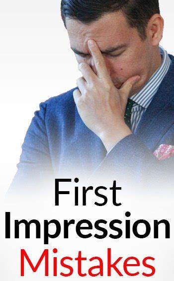 10 First Impression Mistakes And How To Avoid Them Impress Everyone