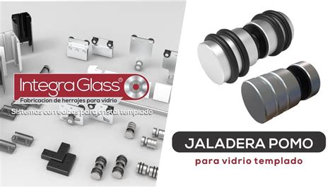 Integra Glass Jaladera Pomo Para Vidrio Templado Youtube