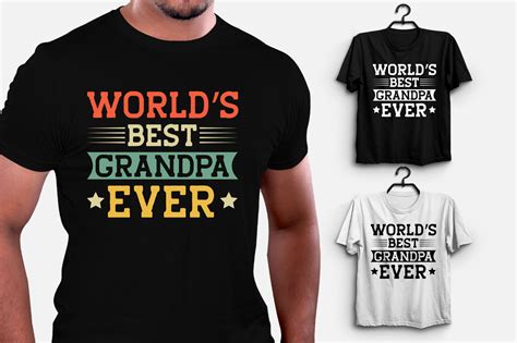 Worlds Best Grandpa Ever T Shirt Design Graphic By T Shirt Design