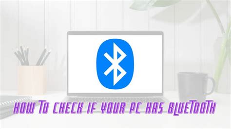 How To Check If Your Pc Has Bluetooth