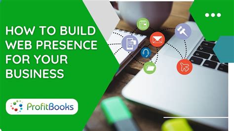 How To Build Web Presence For Your Business