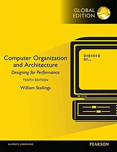 Computer Organization And Architecture Global Edition Stallings