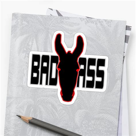 "Bad Ass" Sticker by stonestreet | Redbubble