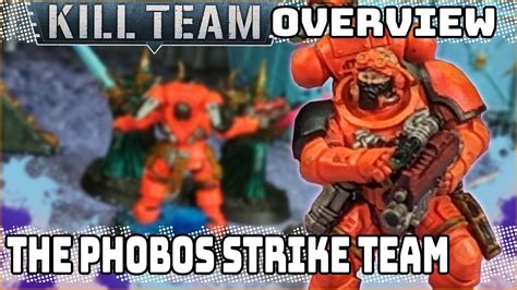 Kill Team Overview The Phobos Strike Team Youtube