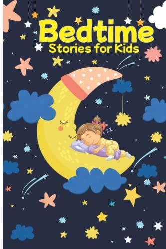 Bedtime Stories for Kids: Amazing Bedtime story books for kids ages 4-8 ...