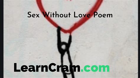 Sex Without Love Poem Summary Analysis Structure And Techniques Of Sex Without Poem Learn Cram