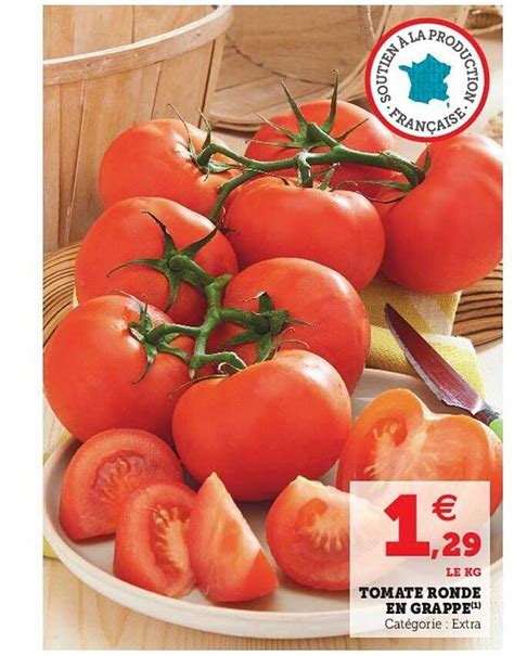 Promo Tomate Ronde En Grappe Chez Super U Icatalogue Fr