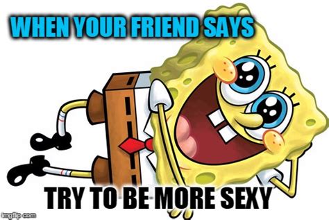 One Hot Meme Memes Spongebob Hot Sex Picture