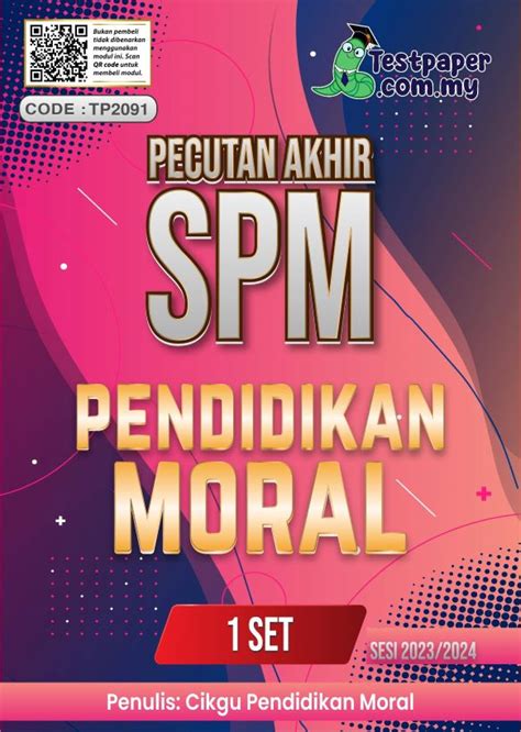 Set Modul Pecutan Akhir Spm Pendidikan Moral Cikgu Info