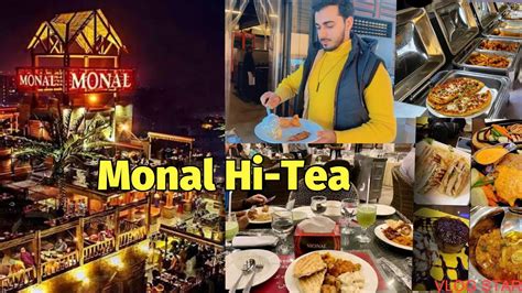 Monal Restaurant Lahores Best Hi Tea Zunair Javaid Youtube