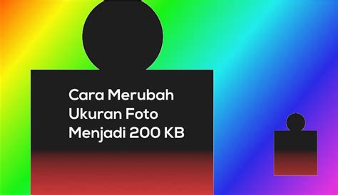 Cara Merubah Ukuran Foto Menjadi 200 Kb Di Android Solo Media