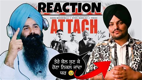 Reaction Attach Music Video Sidhu Moose Wala Steel Banglez Ft Fredo